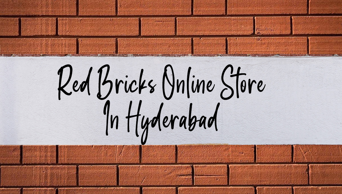 Red Bricks Online in Hyderabad